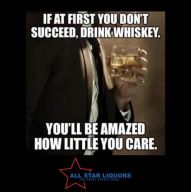 Dont Succeed Drink Whiskey