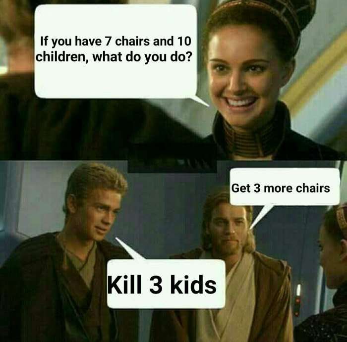 Starwars if you have seven chairs